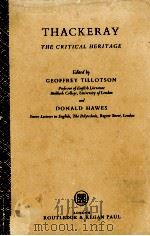 THACKERAY THE CRITICAL HERITAGE   1968  PDF电子版封面  710029438  GEOFFREY TILLOTSON and DONALD 