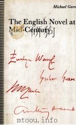 The English Novel at Mid-Century From the Leaning Tower   1990  PDF电子版封面  0333522427   