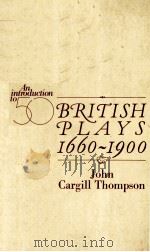 An Introduction to Fifty British Plays 1660-1900   1979  PDF电子版封面  0330258672   