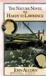 THE NATURE NOVEL FROM HARDY TO LAWRENCE（1977 PDF版）