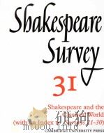 Shakespeare Survey AN ANNUAL SURVEY OF SHAKESPEARIAN STUDY and PRODUCTION 31 Shakespeare and the Cla   1978  PDF电子版封面  0521523699   