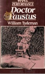 DOCTOR FAUSTUS Text and Performance   1984  PDF电子版封面  0333343131   