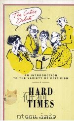 HARD TIMES An Introduction to the Variety of Criticism   1992  PDF电子版封面  0333459334   