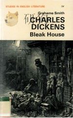 CHARLES DICKENS Bleak House   1974  PDF电子版封面  0713157755  Grahame Smith 