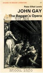 JOHN GAY The Beggar's Opera   1976  PDF电子版封面    Peter Elfed Lewis 