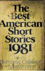 The Best AMERICAN SHORT STORIES 1981   1981  PDF电子版封面  0395312590   