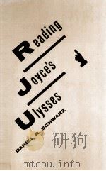 READING JOYCE'S ULYSSES   1987  PDF电子版封面  0333408691   