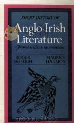 SHORT HISTORY OF Anglo-Irish Literature From its origins to the present day（1982 PDF版）
