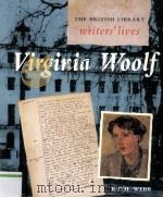 THE BRITISH LIBRARY Writers' lives Virginia Woolf     PDF电子版封面    RUTH WEBB 
