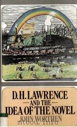 D.H.LAWRENCE AND THE IDEA OF THE NOVEL   1979  PDF电子版封面  0333217063   