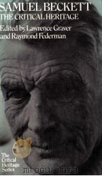 SAMUEL BECKETT THE CRITICAL HERITAGE   1979  PDF电子版封面  0710089481   