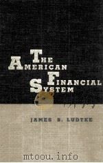 The American Financial System:Markets and Institutions（1961 PDF版）