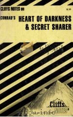 CLIFFS NOTES on CONRAD'S HEART OF DARKNESS and SECRET SHARER   1965  PDF电子版封面    Norma Youngbirg 