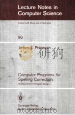 Lecture Notes in Computer Science 96 Computer Programs for Spelling Correction:An Experiment in Prog（1980 PDF版）