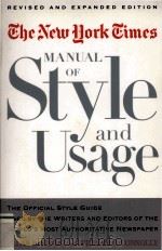 The New York Times MANUAL OF STYLE AND USAGE REVISED AND EXPANDED EDITION   1999  PDF电子版封面  081296389X   
