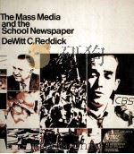 The mass media and the school newspaper   1976  PDF电子版封面  0534004369   