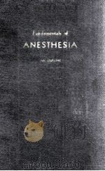 Fundamentals Of Anesthesia An Outline   1942  PDF电子版封面     