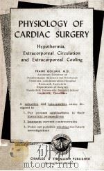 Physiology Of Cardiac Surgery   1959  PDF电子版封面     