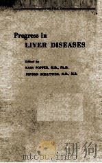 Progress in Liver Diseases Volume IV   1972  PDF电子版封面  080890776X   