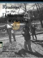 READINGS ON THE DEVELOPMENTS OF CHILDREN SECOND EDITION     PDF电子版封面  9780716728603   