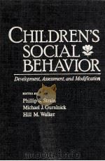 CHILDREN'S SOCIAL BEHAVIOR     PDF电子版封面  0126734550   