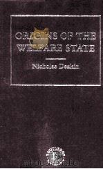 ORIGINS OF THE WELFARE STATE VOLUME Ⅴ     PDF电子版封面  9780415212274   