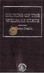 ORIGINS OF THE WELFARE STATE VOLUME Ⅷ     PDF电子版封面  9780415212304   