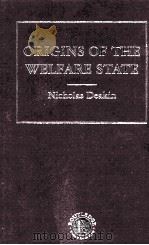 ORIGINS OF THE WELFARE STATE VOLUME Ⅳ     PDF电子版封面  9780415212267   