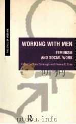 WORKING WITH MEN FEMINISM AND SOCIAL WORK     PDF电子版封面  9780415111850   