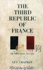 The Third Republic of France The First Phase 1871-1894   1962  PDF电子版封面     