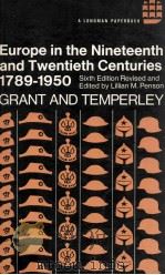 Europe in The Nineteenth and Twentieth Centuries 1789-1950     PDF电子版封面    Grant and Temperley 