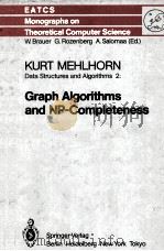 Data Structures and Algorithms 2:Graph Algorithms and NP-Completeness   1984  PDF电子版封面  354013641X   