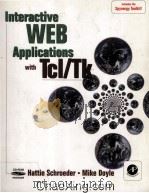 Interactive Web Applications With Tcl/TK   1998  PDF电子版封面  0122215400   