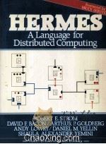 Hermes A Language for Distributed Computing   1991  PDF电子版封面  0133895378   