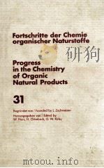 FORTSCHRITTE DER CHEMIE ORGANISCHER NATURSTOFFE  PROGRESS IN THE CHEMISTRY OF ORGANIC NATURAL PRODUC   1974  PDF电子版封面  3211811729;0387811729   