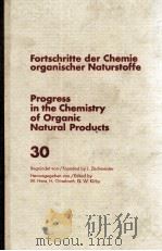 FORTSCHRITTE DER CHEMIE ORGANISCHER NATURSTOFFE  PROGRESS IN THE CHEMISTRY OF ORGANIC NATURAL PRODUC   1973  PDF电子版封面  3211810625;0387810625   