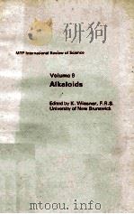 MTP INTERNATIONAL REVIEW OF SCIENCE VOLUME 9 ALKALOIDS     PDF电子版封面     