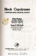 BLOCK COPOLYMERS OVERVIEW AND CRITICAL SURVEY   1977  PDF电子版封面     