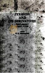 PYRIDINE AND ITS DERIVATIVES SUPPLEMENT PART FOUR   1975  PDF电子版封面  0471379166   