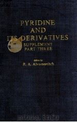 PYRIDINE AND ITS DERIVATIVES SUPPLEMENT PART THREE   1974  PDF电子版封面  0471379158   