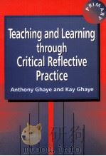 TEACHING AND LEARNING THROUGH CRITICAL REFLECTIVE PRACTICE（1998 PDF版）