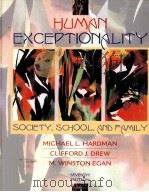 HUMAN EXCEPTIONALITY SOCIETY SCHOOL AND FAMILY SEVENTH EDITION     PDF电子版封面  9780205337507   
