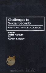 CHALLENGES TO SOCIAL SECURITY     PDF电子版封面  9780865692442   