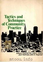 TACTICS AND TECHNIQUES OF COMMUNITY PRACTICE     PDF电子版封面     