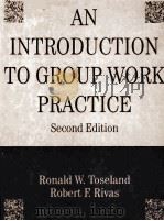 AN INTRODUCTION TO GROUP WORK PRACTICE SECOND EDITION（ PDF版）