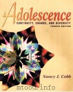 ADOLESCENCE CONTINUITY CHANGE AND DIVERSITY FOURTH EDITION     PDF电子版封面  9780767416870   