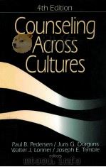 COUNSELING ACROSS CULTURES 4TH EDITION     PDF电子版封面  9780803957497   