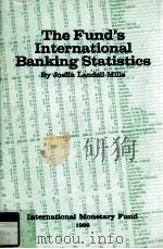 THE FUND'S INTERNATIONAL BANKING STATISTICS BY JOSLIN LANDELL-MILLS     PDF电子版封面  0939934779   