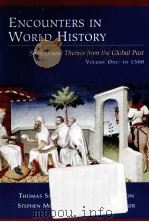 ENCOUNTERS IN WORLD HISTORY VOLUME ONE:TO 1500 FIRST EDITION（ PDF版）