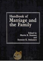 HANDBOOK OF MARRIAGE AND THE FAMILY     PDF电子版封面  030641967X   